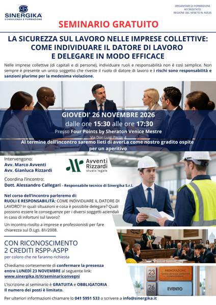 Immagine di SEMINARIO GRATUITO: LA SICUREZZA SUL LAVORO NELLE IMPRESE COLLETTIVE: COME INDIVIDUARE IL DATORE DI LAVORO  E DELEGARE IN MODO EFFICACE (26/11/2026)
